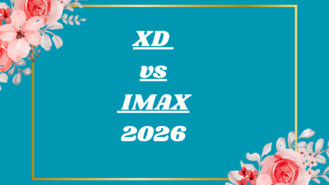 XD vs IMAX