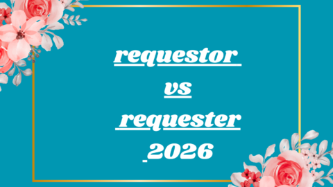 requestor vs requester