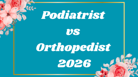 Podiatrist vs Orthopedist