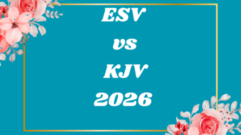ESV vs KJV