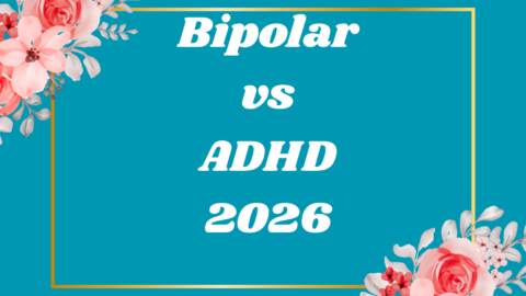 Bipolar vs ADHD