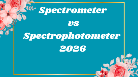 Spectrometer vs Spectrophotometer