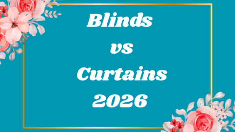 Blinds vs Curtains