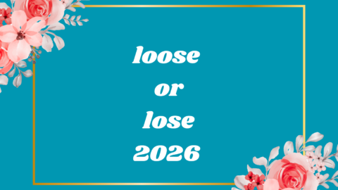 loose or lose